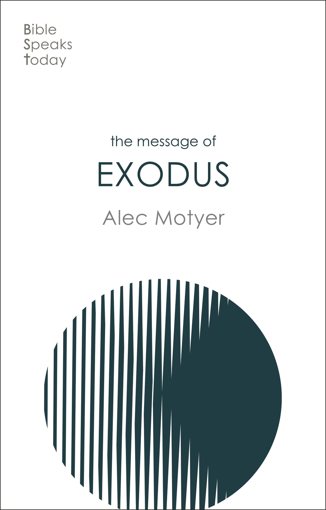 The BST Message of Exodus - Re-vived