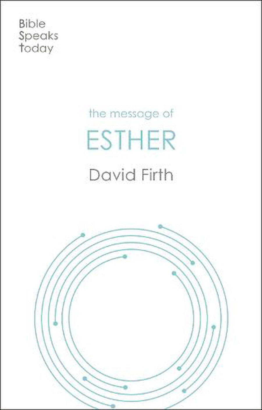 BST The Message of Esther - Re-vived