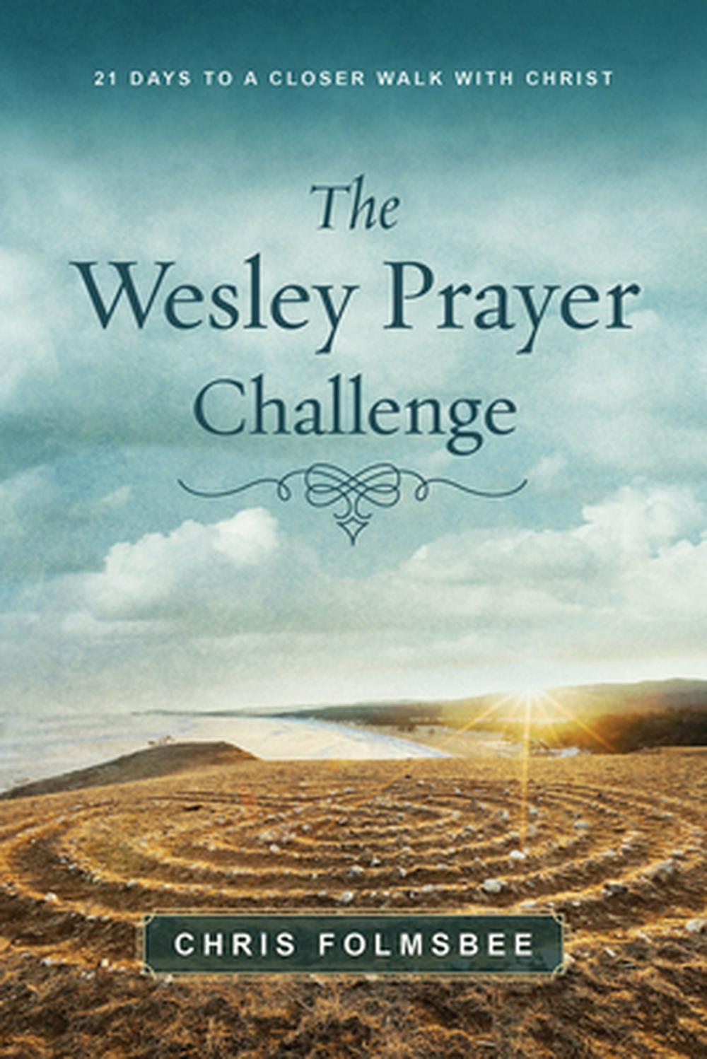 The Wesley Prayer Challenge Participant Book - Re-vived