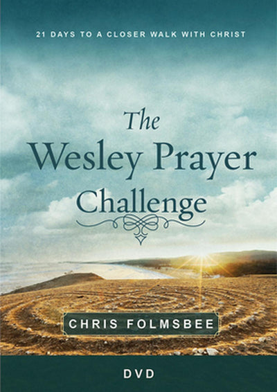 The Wesley Prayer Challenge DVD - Re-vived