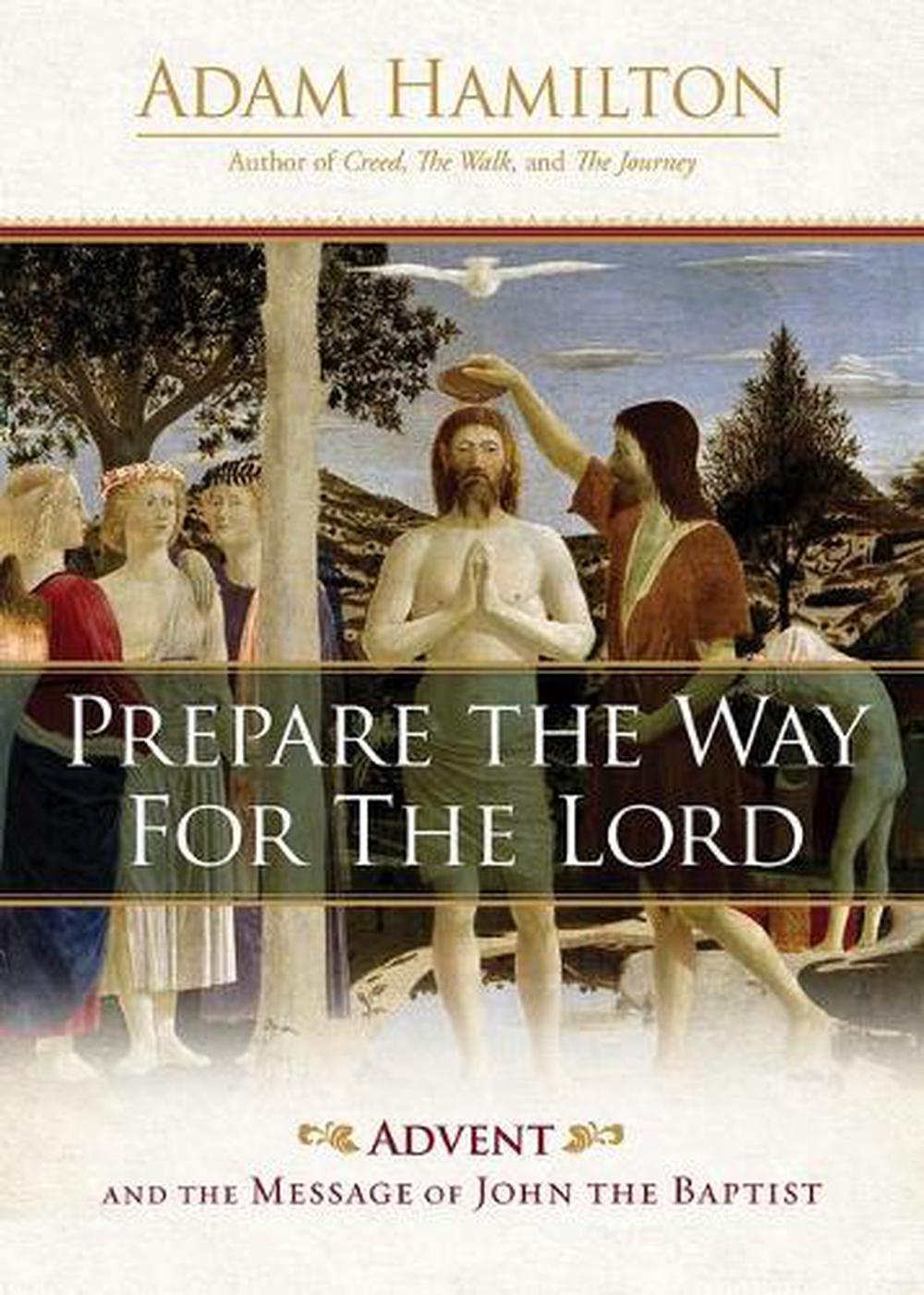 Prepare the Way for the Lord - Re-vived