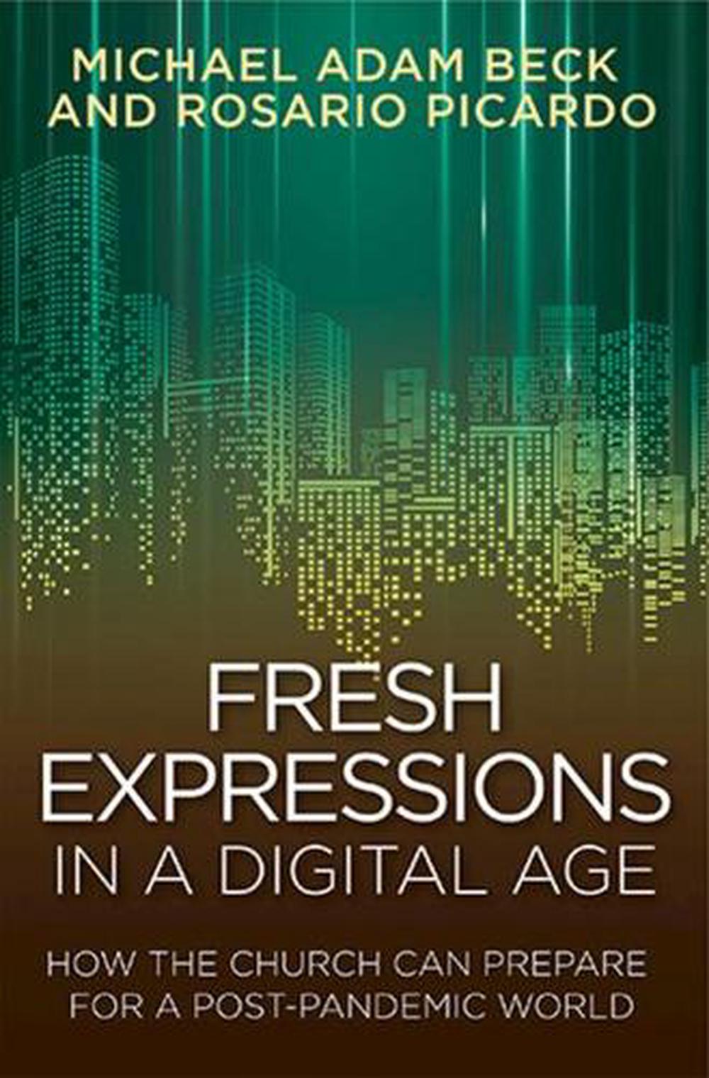 Fresh Expressions in a Digital Age - Re-vived