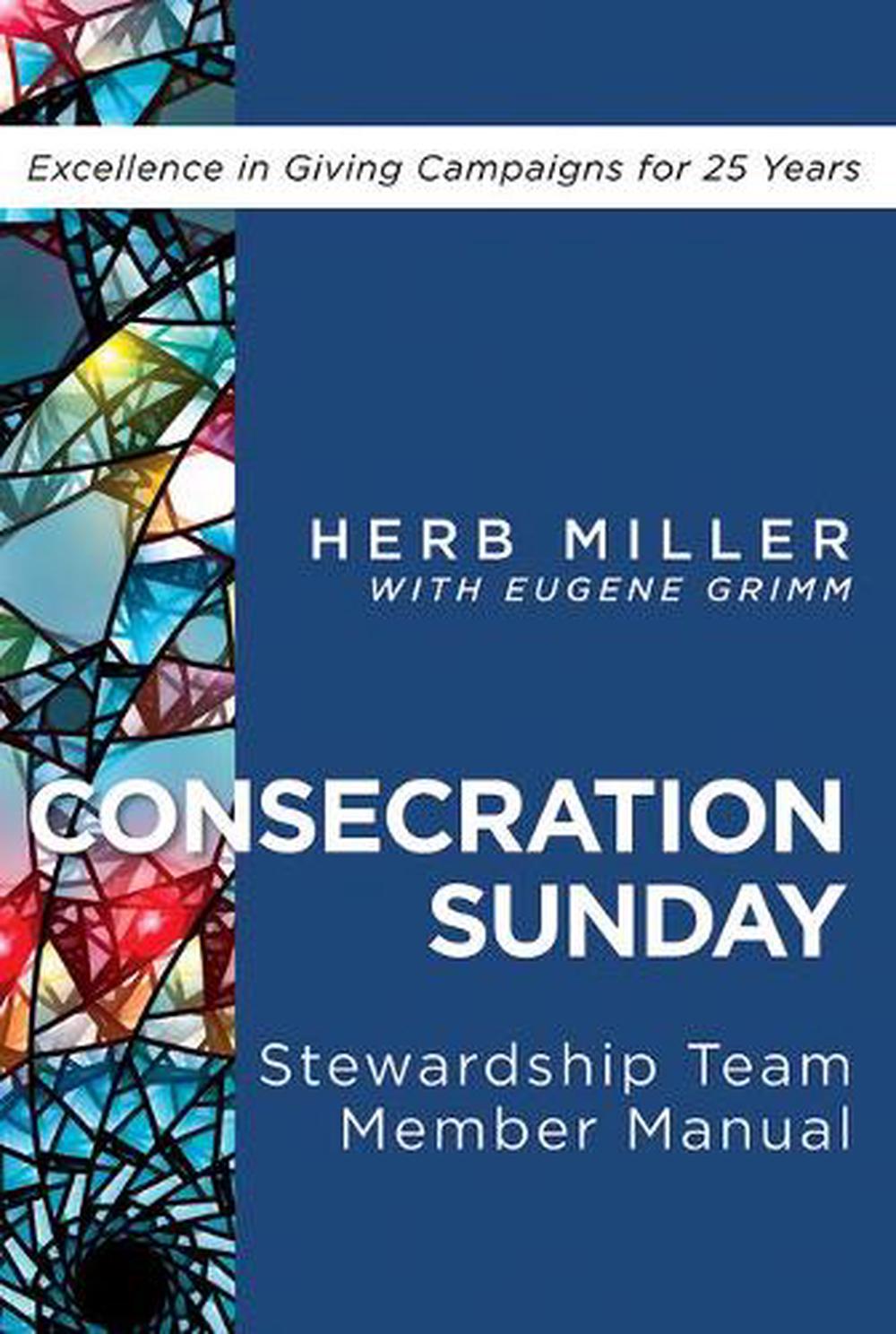 Consecration Sunday Stewardship Team Member Manual - Re-vived