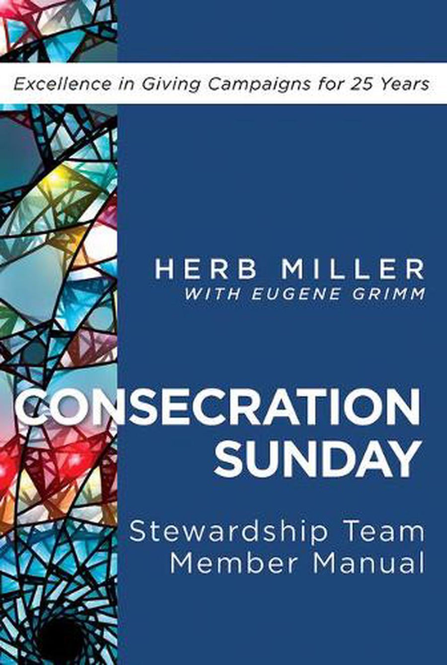 Consecration Sunday Stewardship Team Member Manual - Re-vived