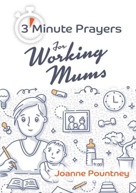 3 Minute Prayers for Working Mums