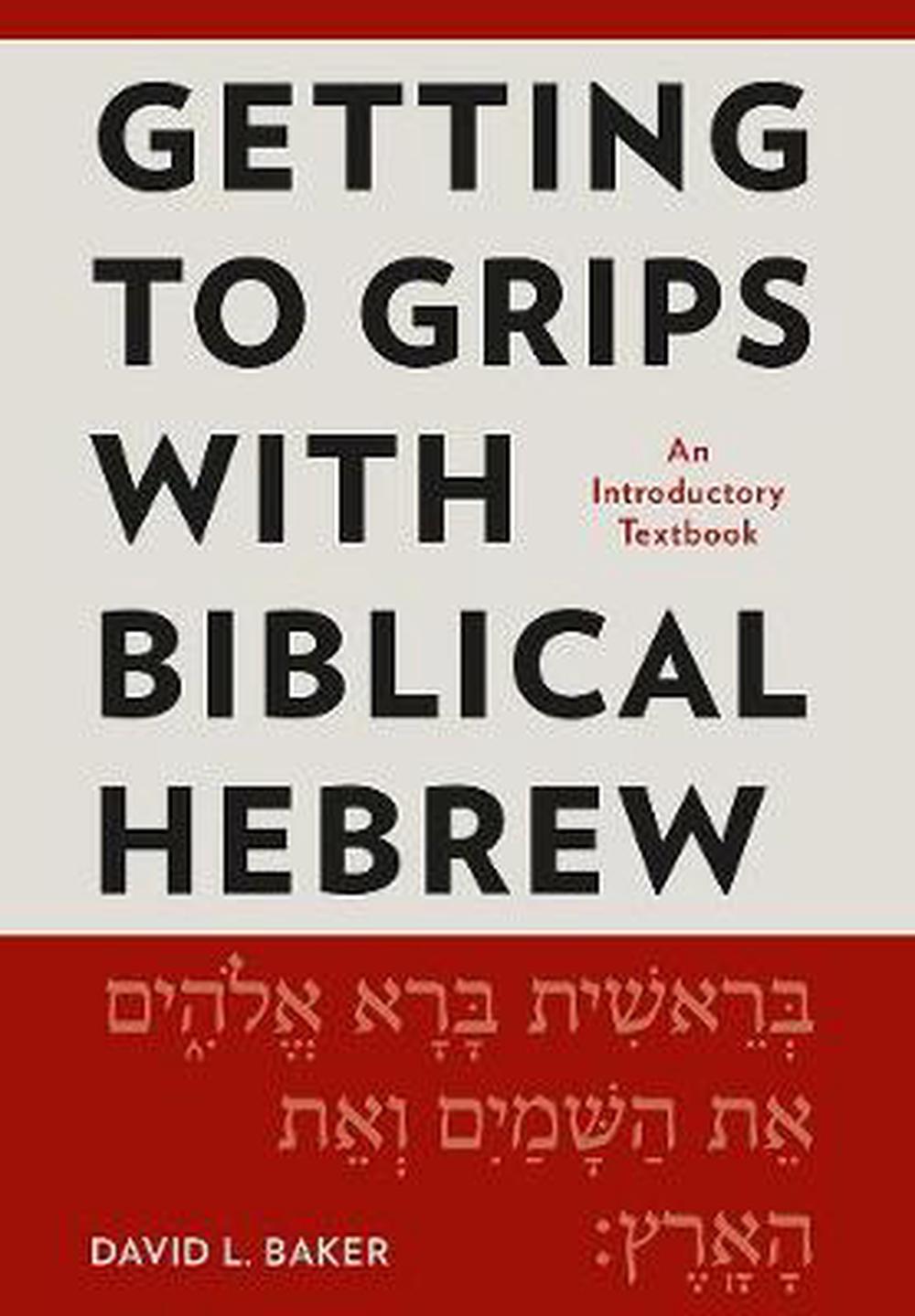 Getting to Grips with Biblical Hebrew - Re-vived