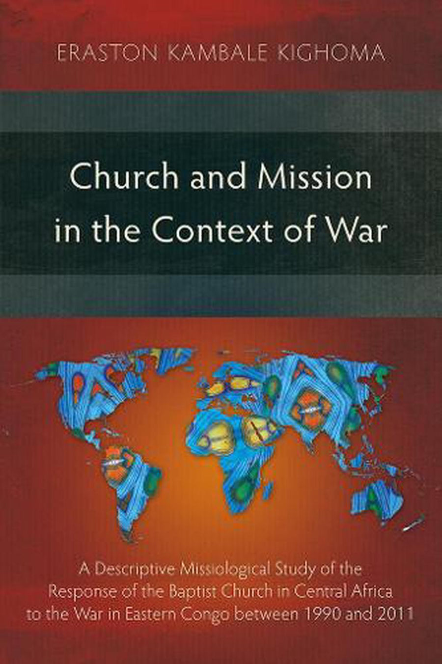 Church and Mission in the Context of War - Re-vived