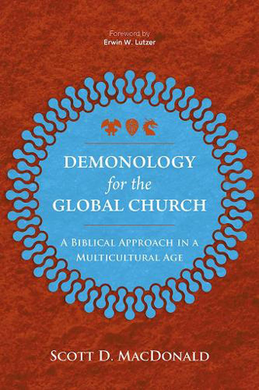 Demonology for the Global Church - Re-vived