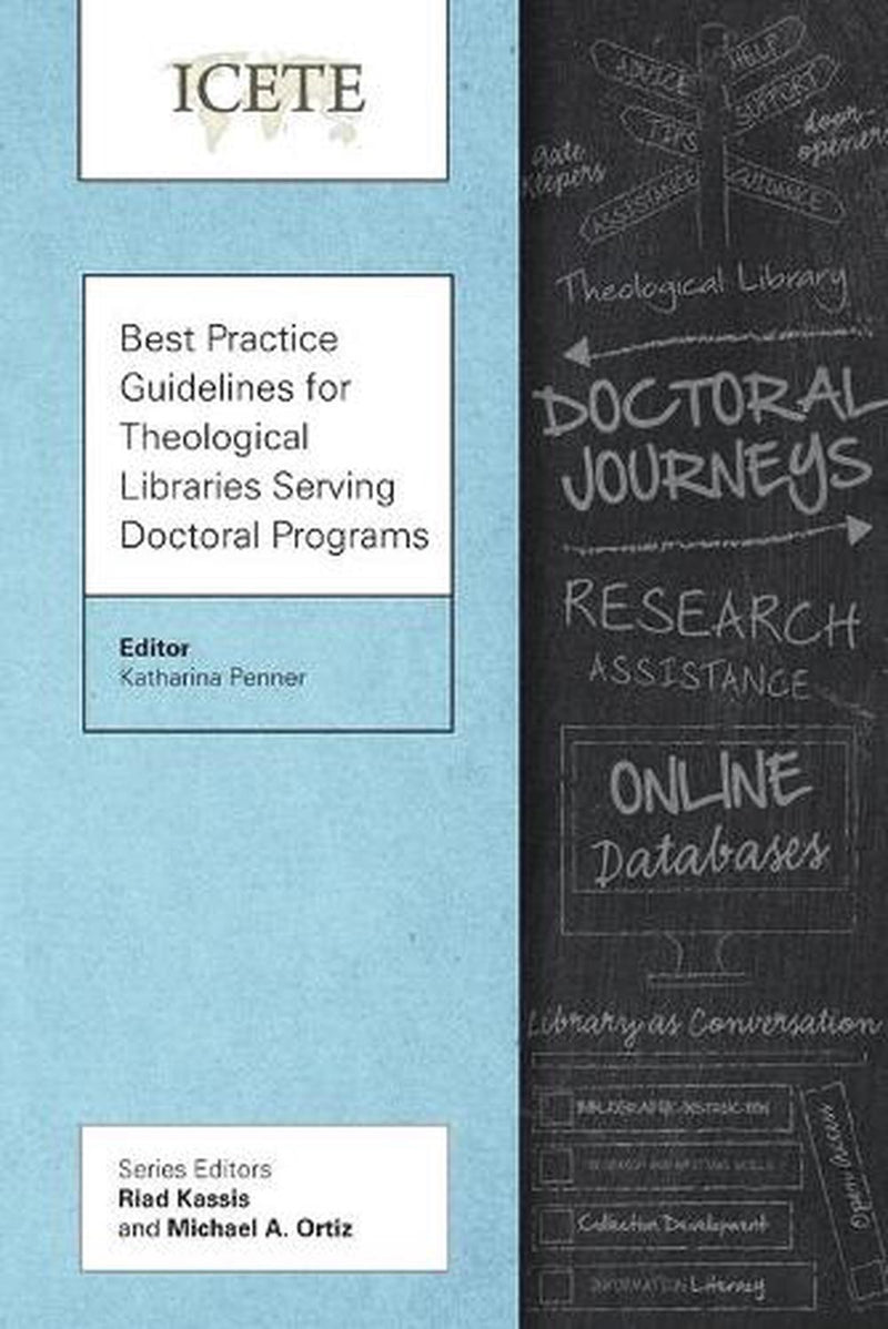 Best Practice Guidelines for Theological Libraries