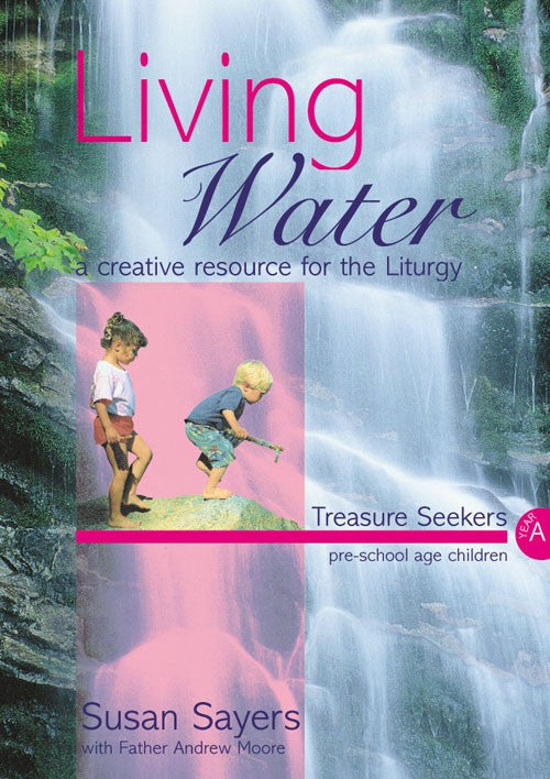 Living Water Treasure Seekers Year A - Re-vived