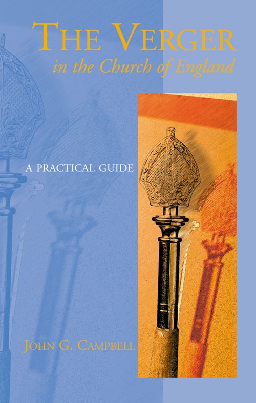 The Verger In The Church Of England - Re-vived