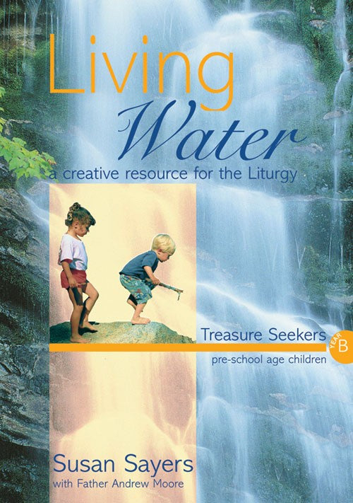 Living Water Treasure Sekers Year B