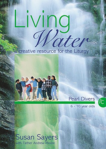 Living Water: Pearl Divers Year C