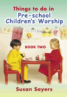 Things to Do in Pre-School Children's Worship Book 2 - Re-vived