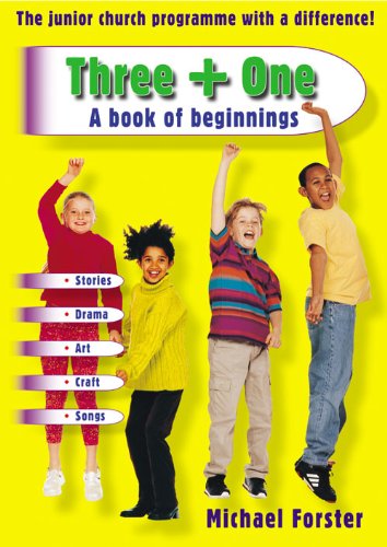 Three + One A Book of Beginnings