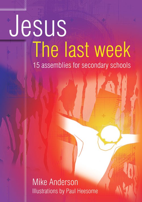 Jesus: The Last Week