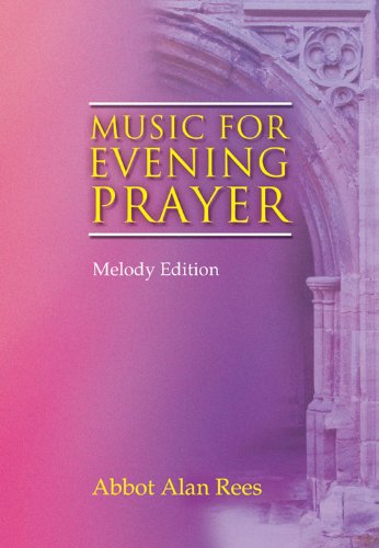 Music for Evening Prayer Melody Edition - Re-vived