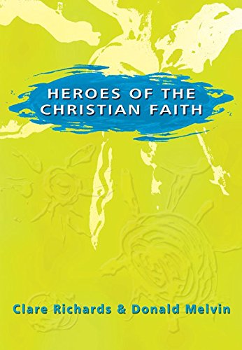 Heroes Of The Christian Faith - Re-vived