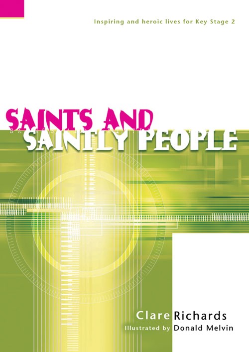Saints and Saintly People - Re-vived