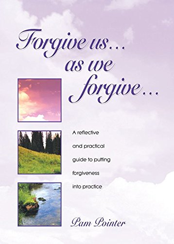 Forgive Us...As We Forgive... - Re-vived