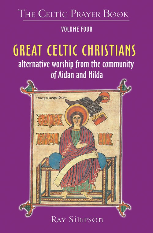 Great Celtic Christians - Re-vived