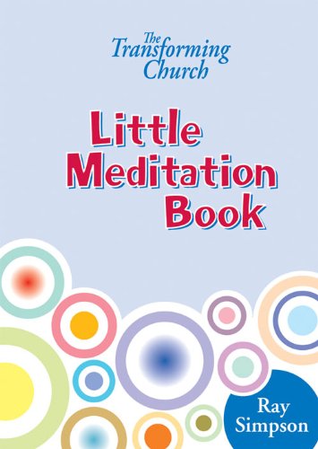 The Transforming Church: Little Meditation Book - Re-vived