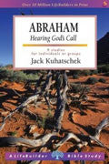 Lifebuilder Bible Study: Abraham Study Guide - Jack Kuhatschek - Re-vived.com