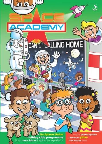 Space Academy Holiday Club Resource Book - Re-vived