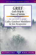 Lifebuilder Bible Study: Grief Study Guide - Cathy Maddams - Re-vived.com