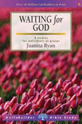 Lifebuilder Bible Study: Waiting For God Study Guide - Juanita Ryan - Re-vived.com