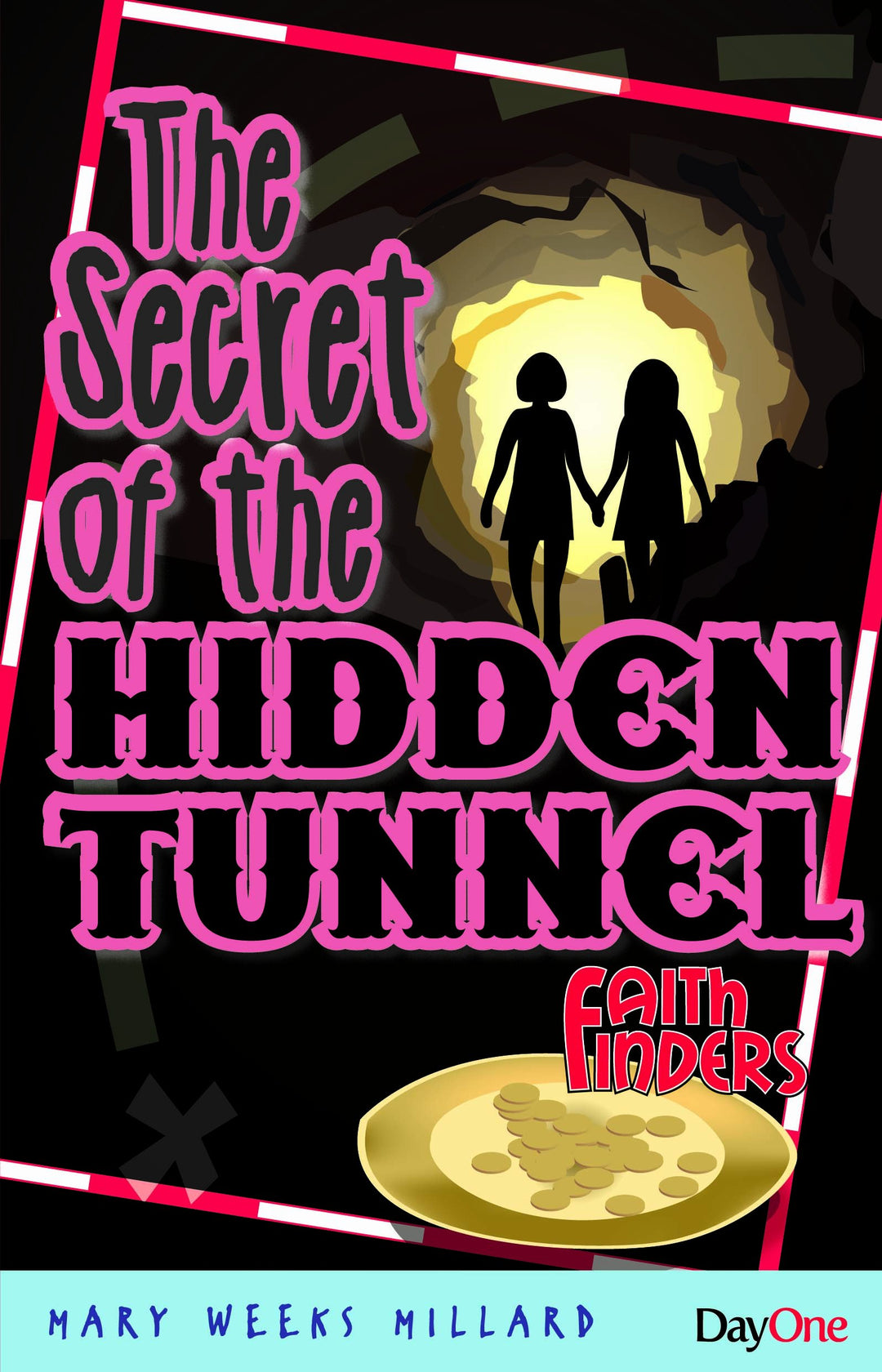 The Secret of the Hidden Tunnel - Re-vived