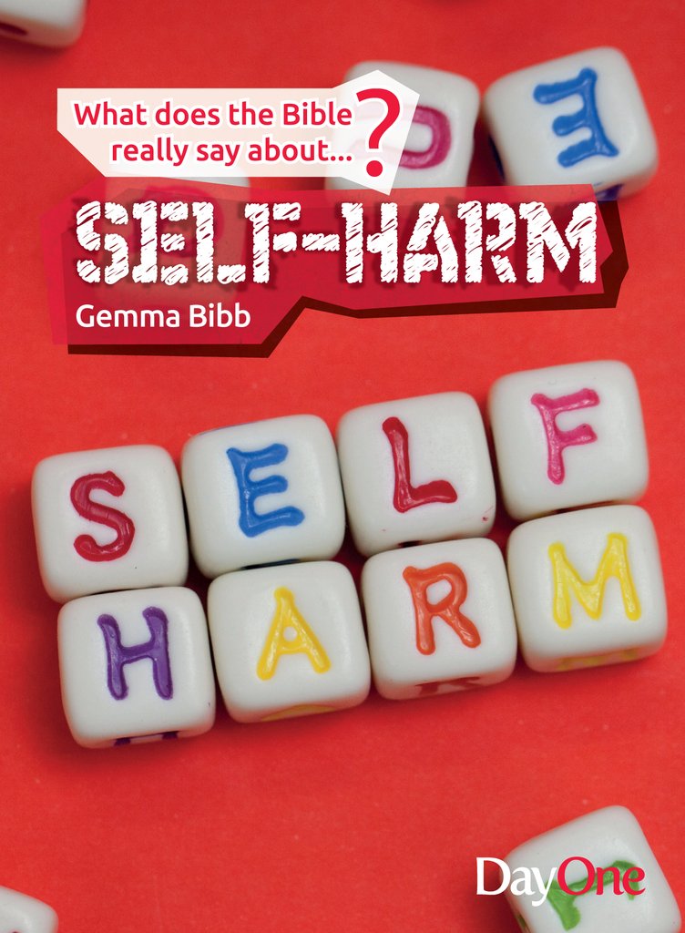What Does The Bible Really Say About...Self-Harm - Re-vived