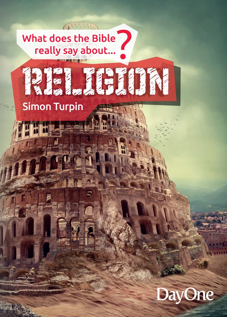 What Does The Bible Really Say About...Religion - Re-vived