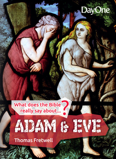 What Does the Bible Really Say About Adam and Eve - Re-vived