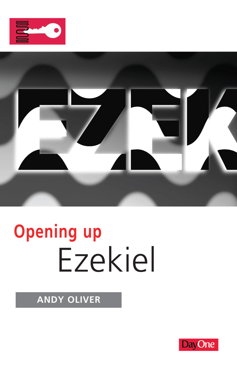 Opening Up Ezekiel - Re-vived