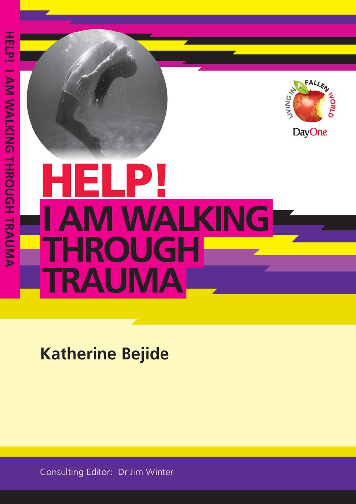 Help! I Am Walking Through Trauma