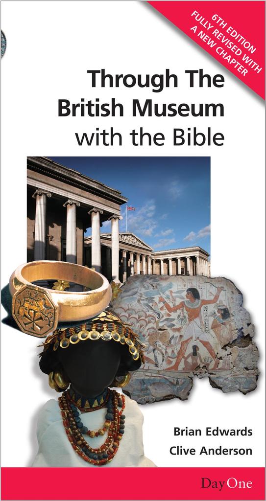 Through the British Museum with the Bible - Re-vived
