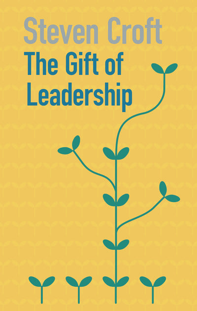 The Gift of Leadership - Re-vived