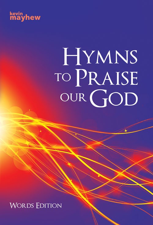 Hymns to Praise Our God Words Edition - Re-vived