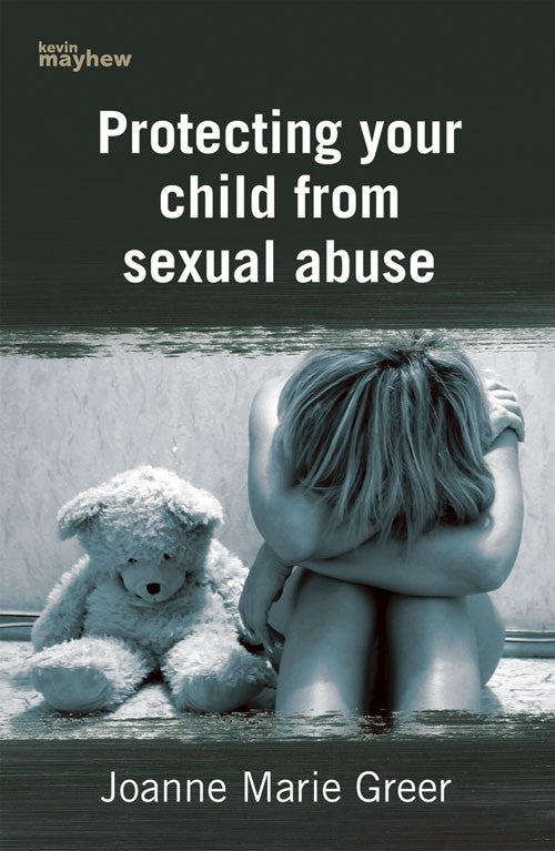 Protecting Your Child From Sexual Abuse - Re-vived