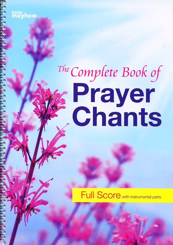 The Complete Book Of Prayer Chants Full Score