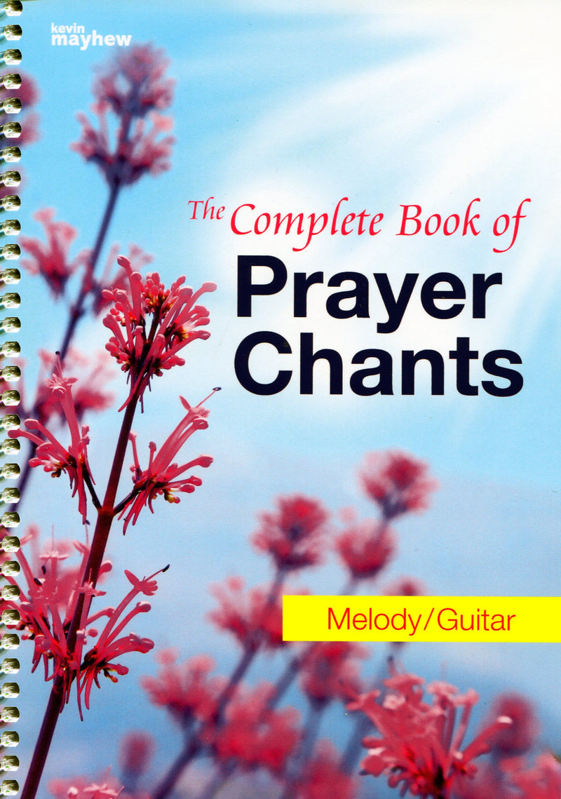 The Complete Book Of Prayer Chants Melody