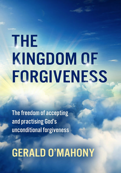 The Kingdom of Forgiveness - Re-vived