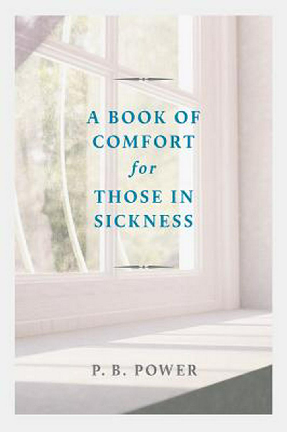 A Book Of Comfort For Those In Sickness - Re-vived