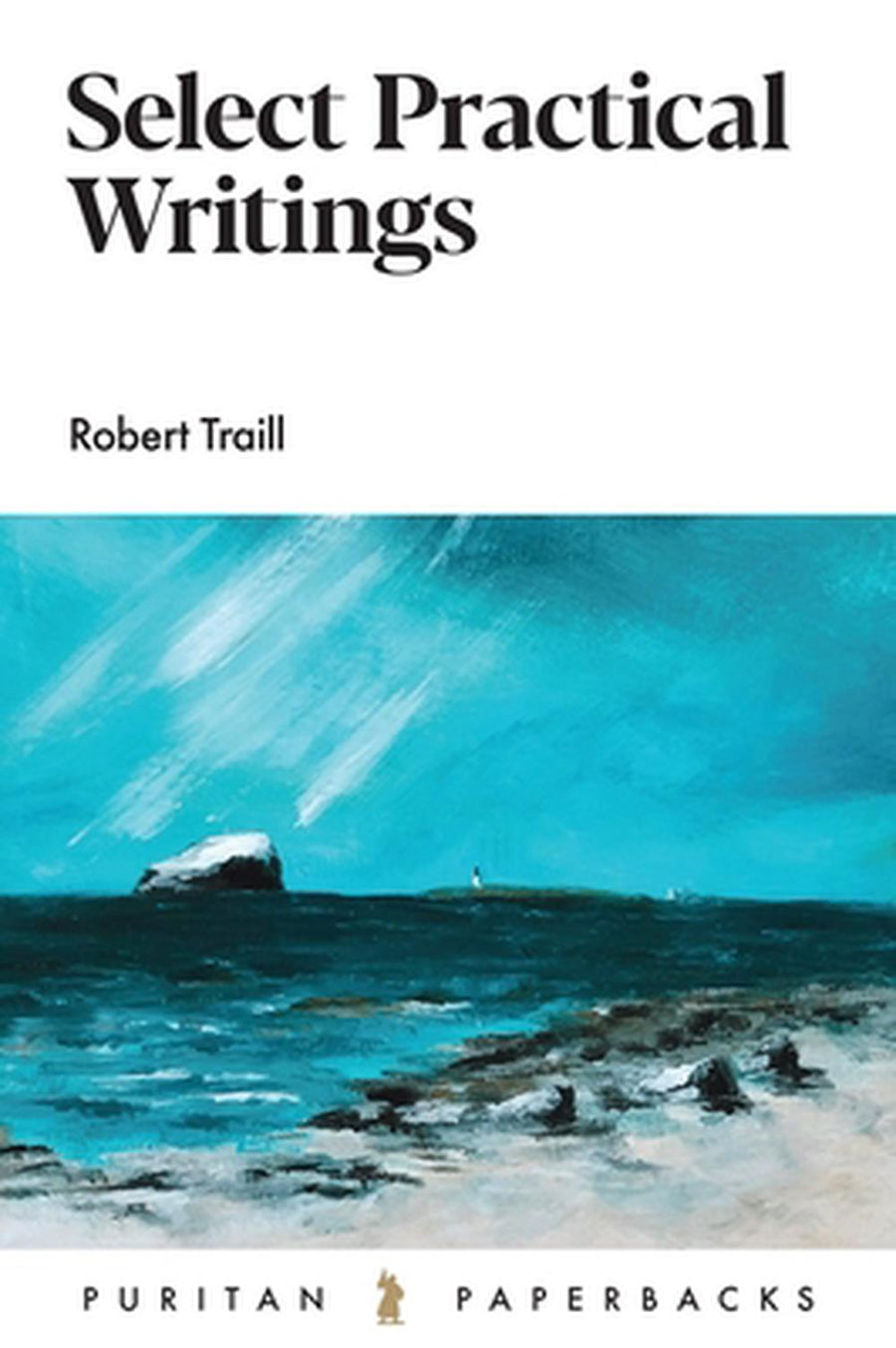 Select Practical Writings - Re-vived