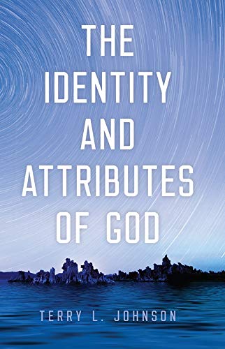 The Identity and Attributes of God - Re-vived