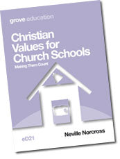 Christian Values for Church Schools: Making Them Count