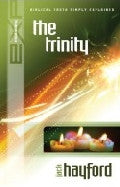 Explaining - The Trinity Paperback Book - Jack Hayford - Re-vived.com - 1