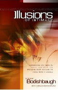 Illusions of Intimacy Paperback Book - Signa Bodishbaugh - Re-vived.com - 1
