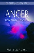 Truth & Freedom - Anger...How Do You Handle It? Paperback Book - Liz Griffin - Re-vived.com - 1
